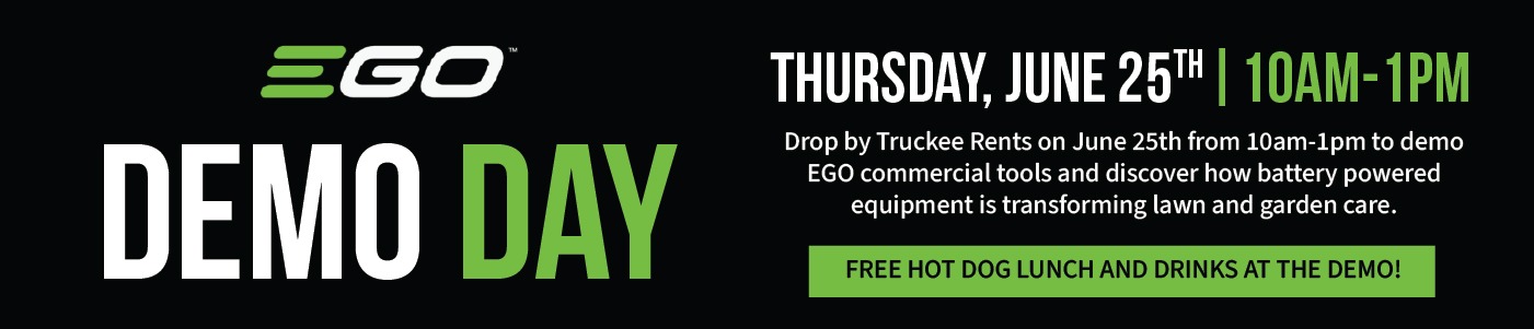 EGO Demo Day at Truckee Rents June 25th